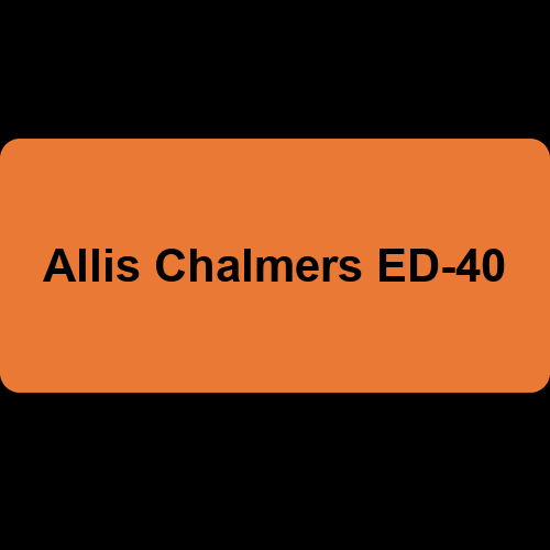 Allis Chalmers ED-40